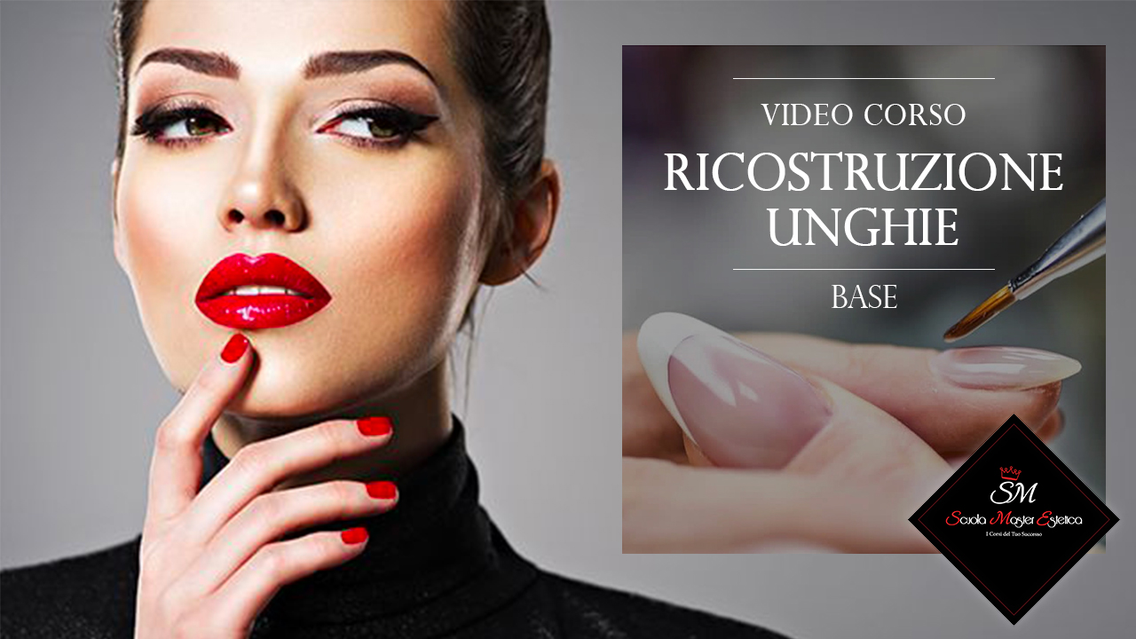 Video corso Ricostruzione unghie base
